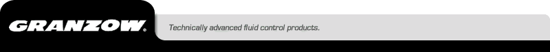 Granzow Technically Advanced Fluid Control Products