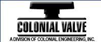 Colonial  Valve